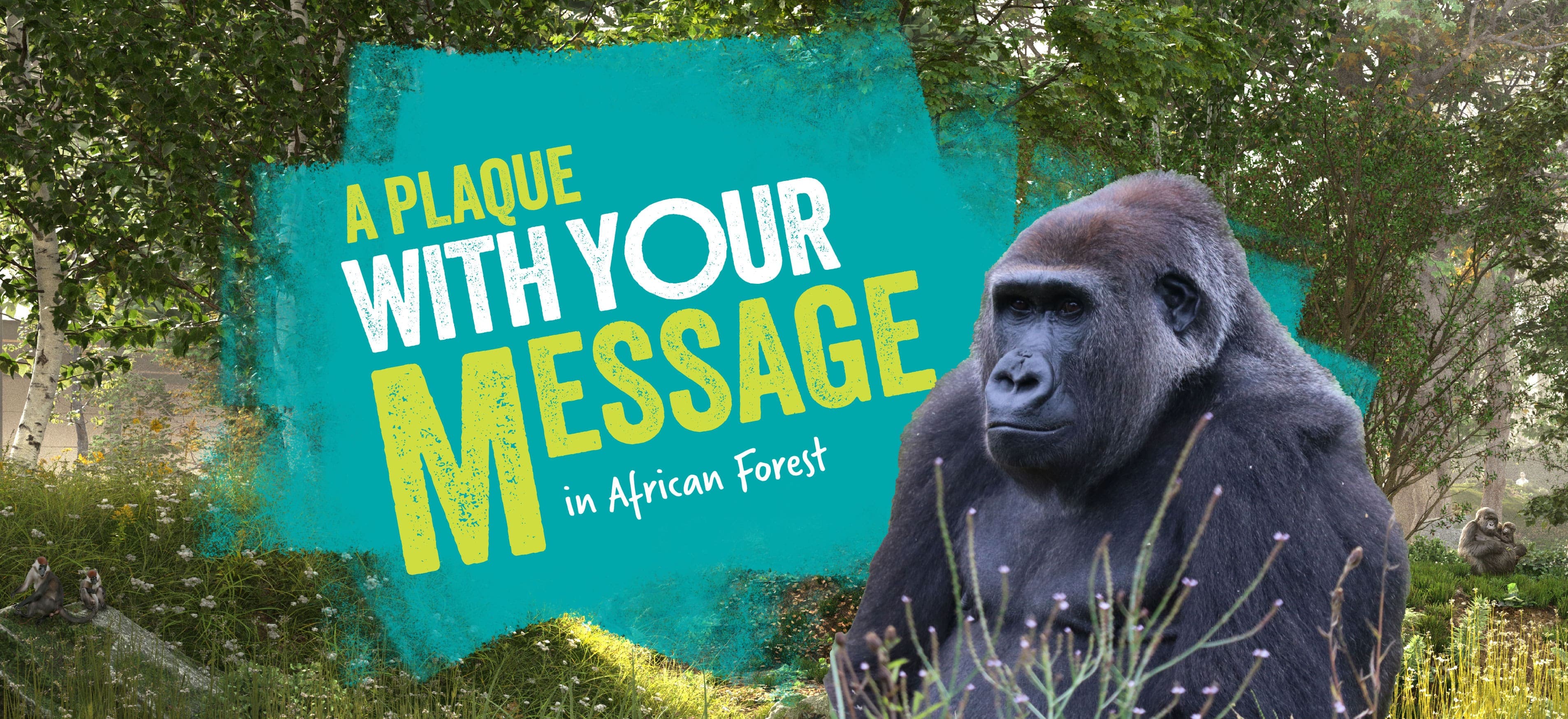 A gorilla next to the words 'A plaque with your message in African Forest'